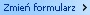zmiana_formularza